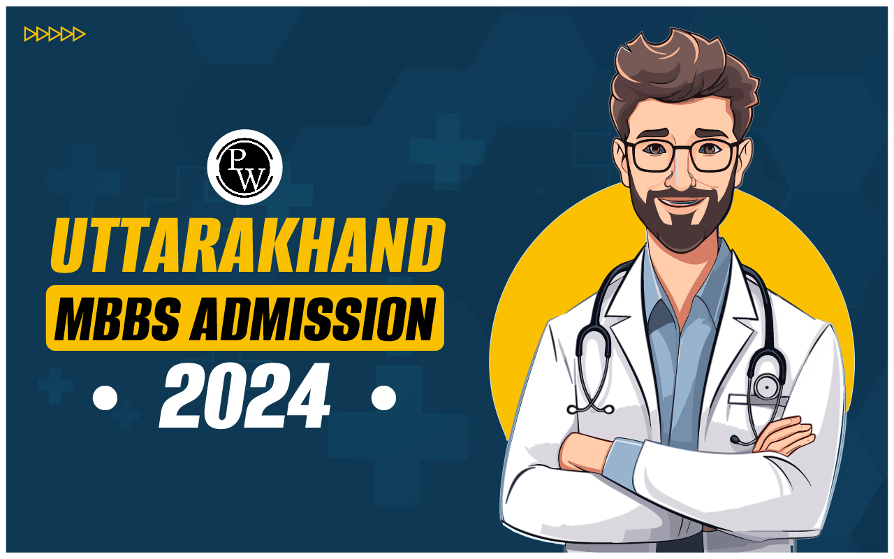 Uttarakhand MBBS Admission 2024