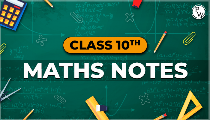 Class 10 Maths Notes
