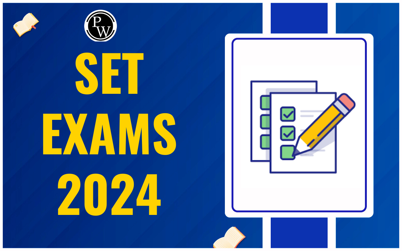 SET Exams 2024