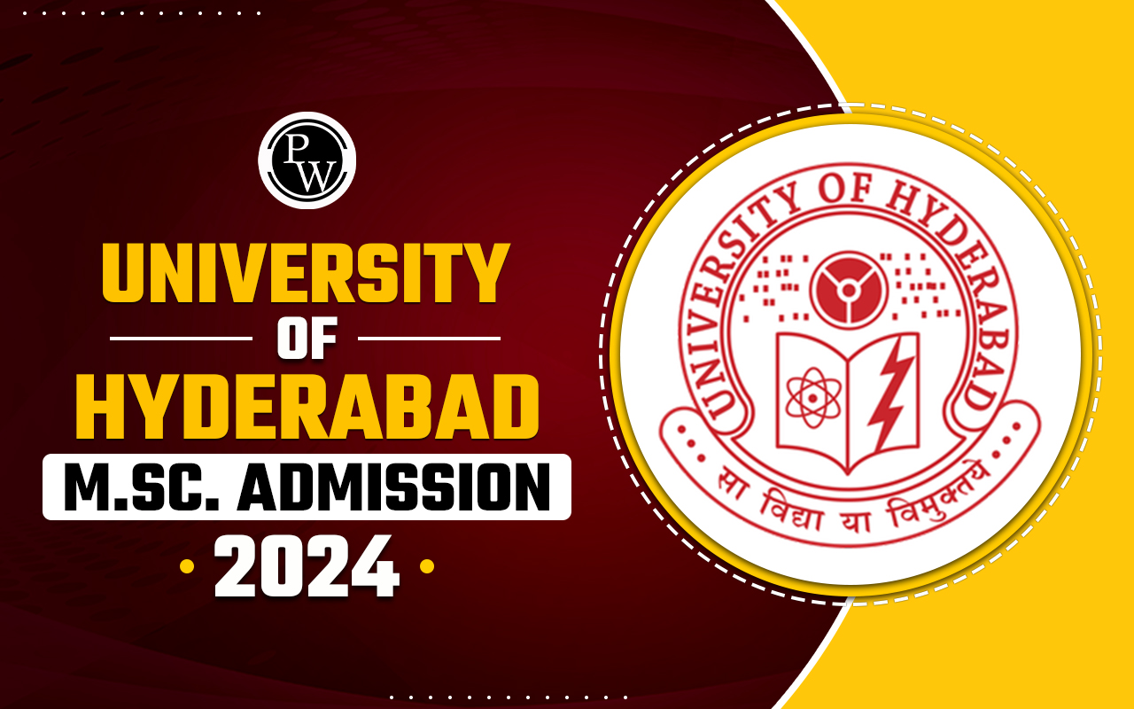 University of Hyderabad M.Sc. Admission 2024