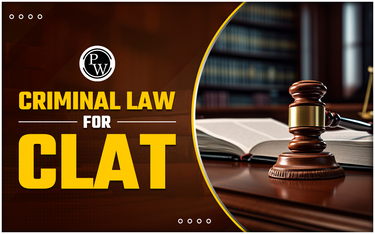 Criminal Law for CLAT