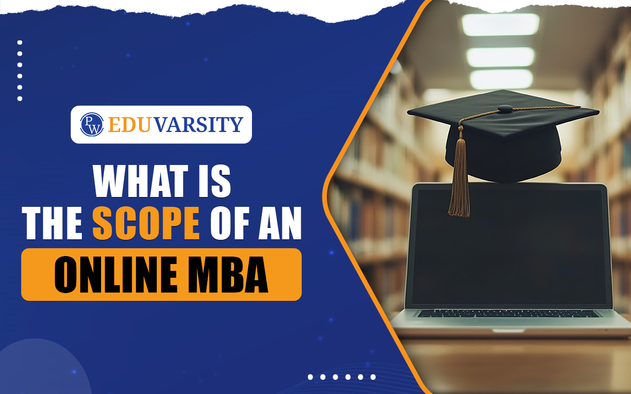 Scope of an Online MBA