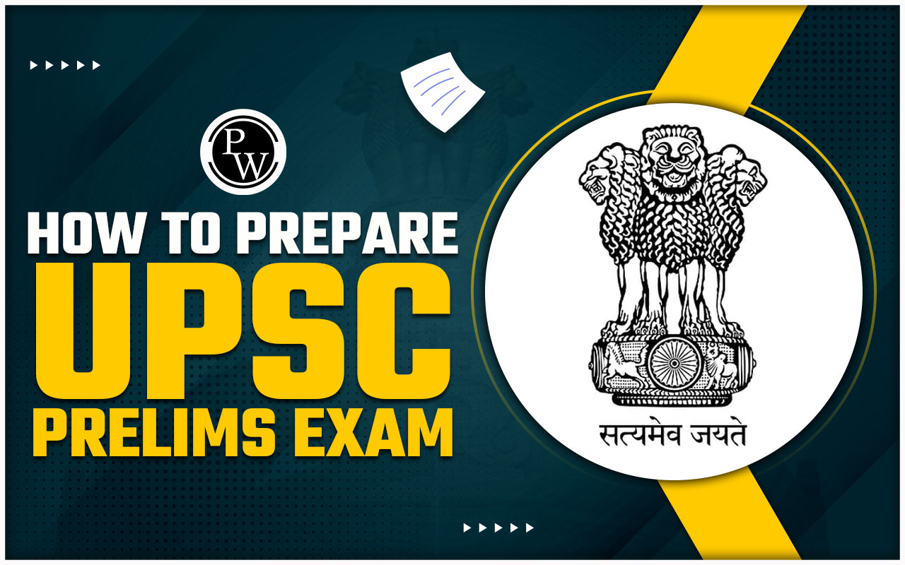 How to Prepare for UPSC Prelims in 6 Months?