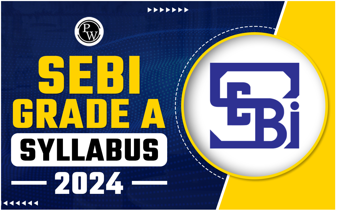 SEBI Grade A Syllabus 2024
