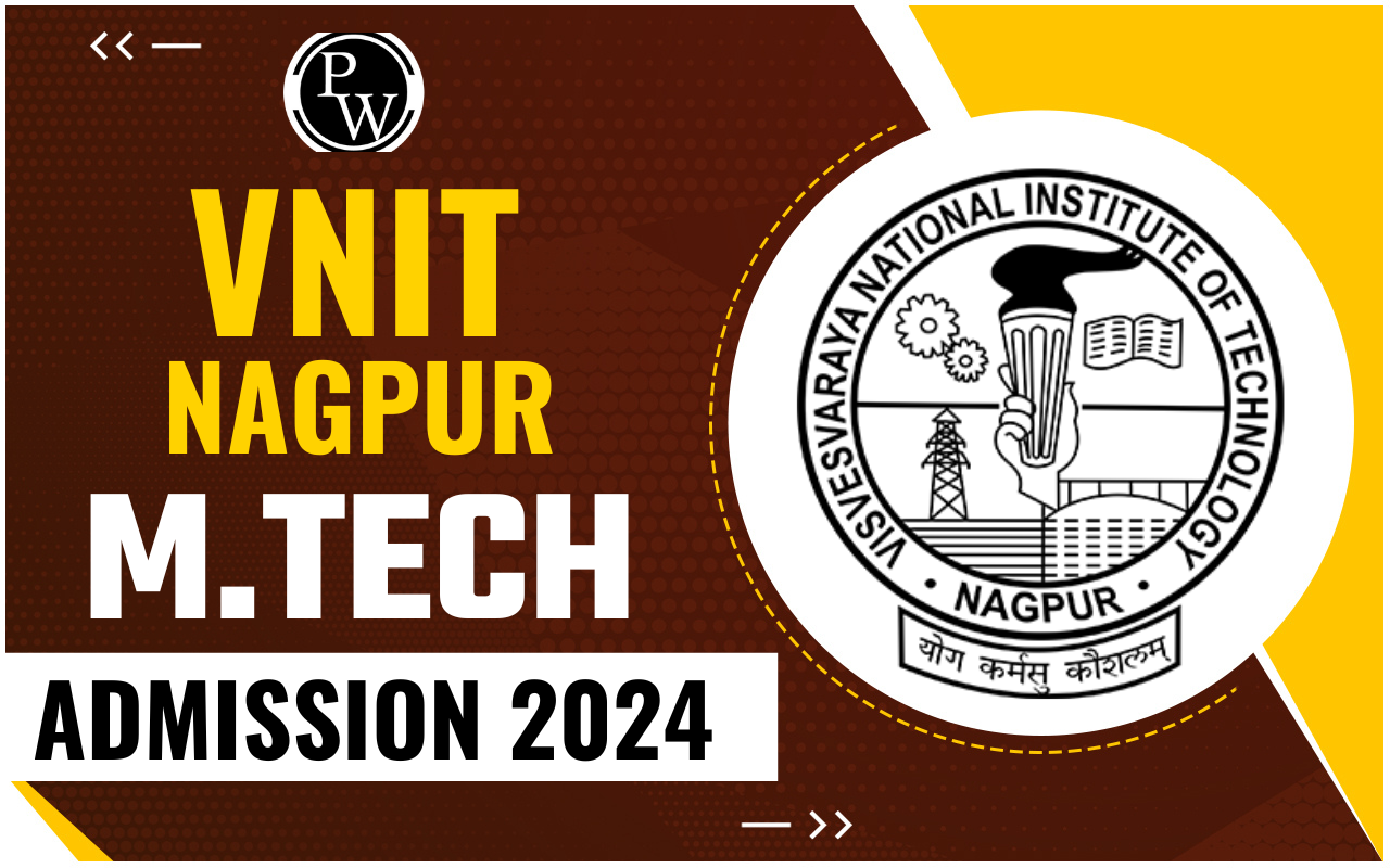 VNIT Nagpur M.Tech Admission 2024