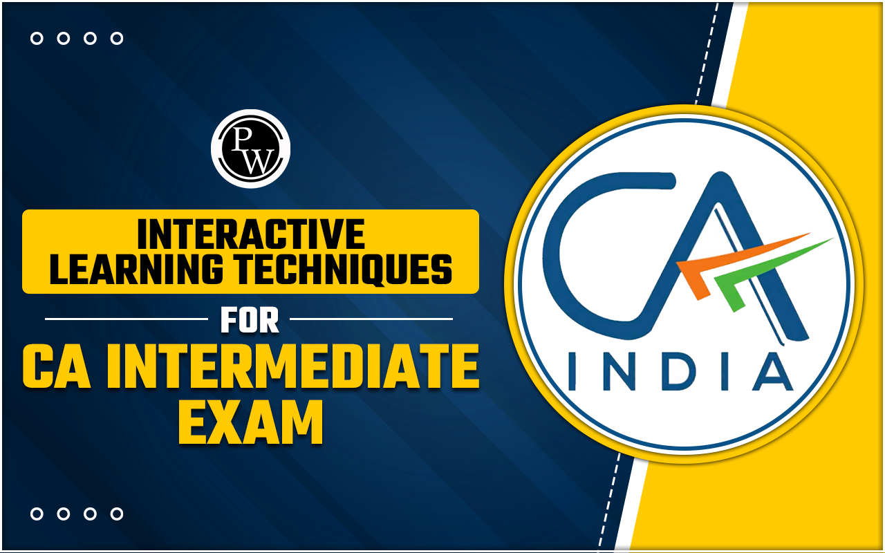 Interactive Learning Techniques for CA Intermediate Exams