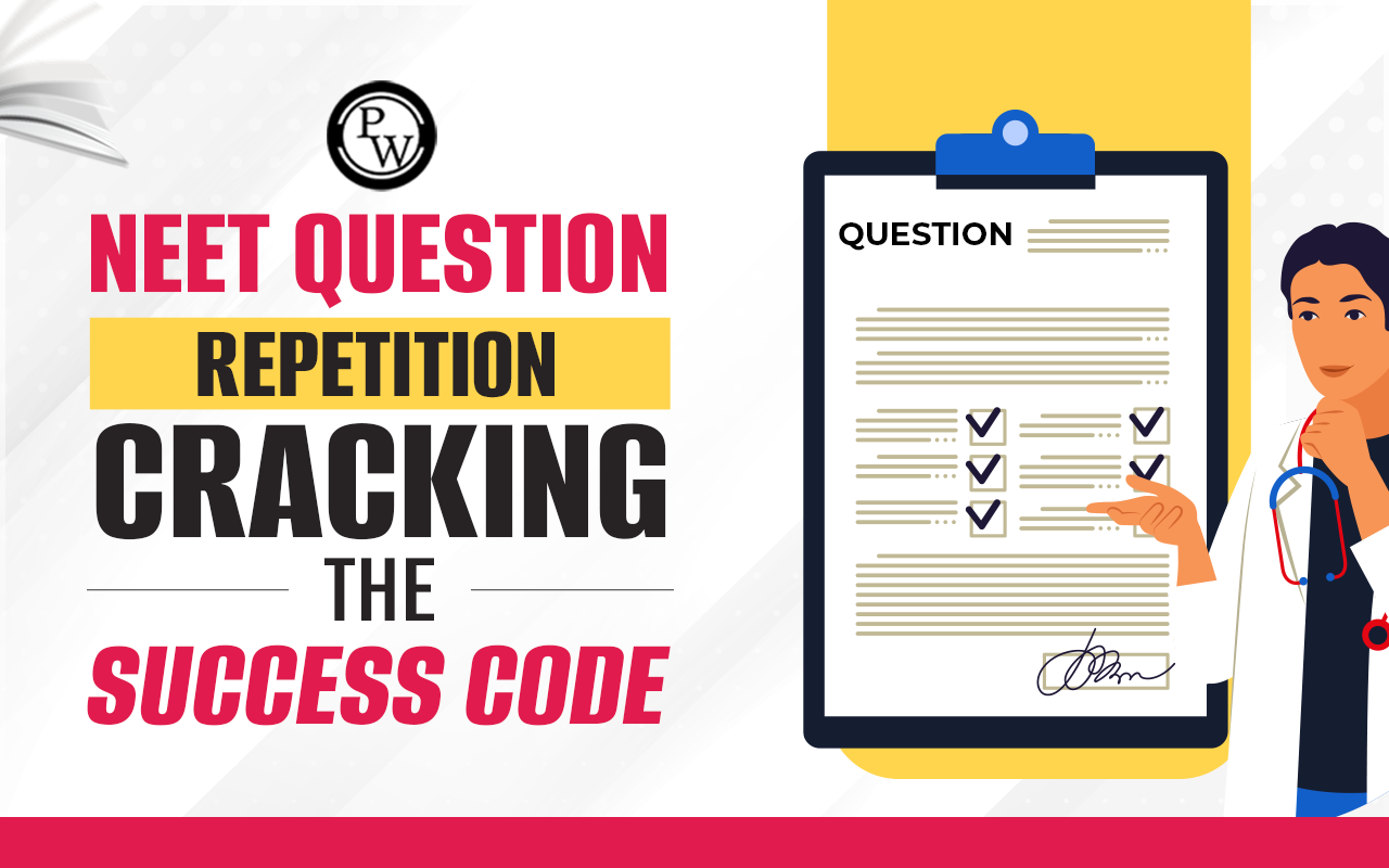 NEET Question Repetition: Cracking the Success Code