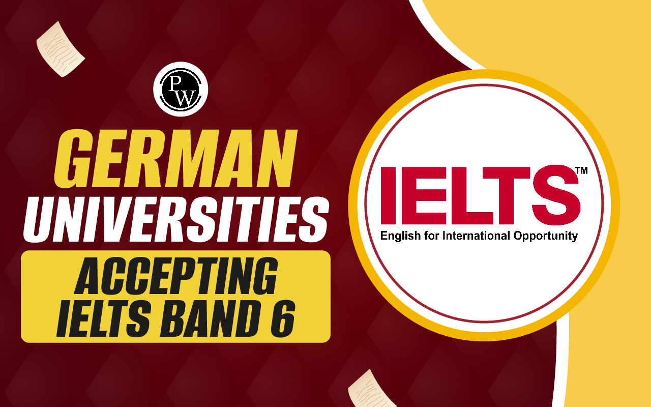 German Universities Accepting IELTS Band 6