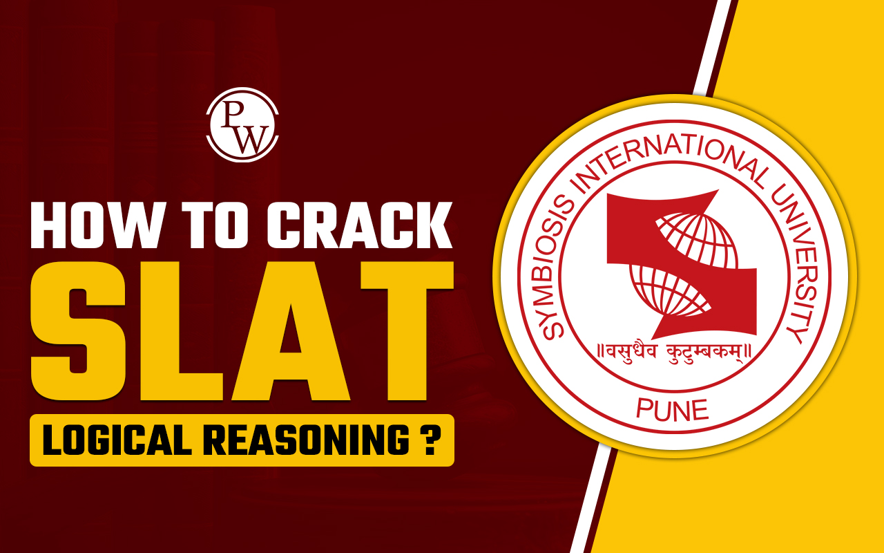 How to Crack SLAT Logical Reasoning?