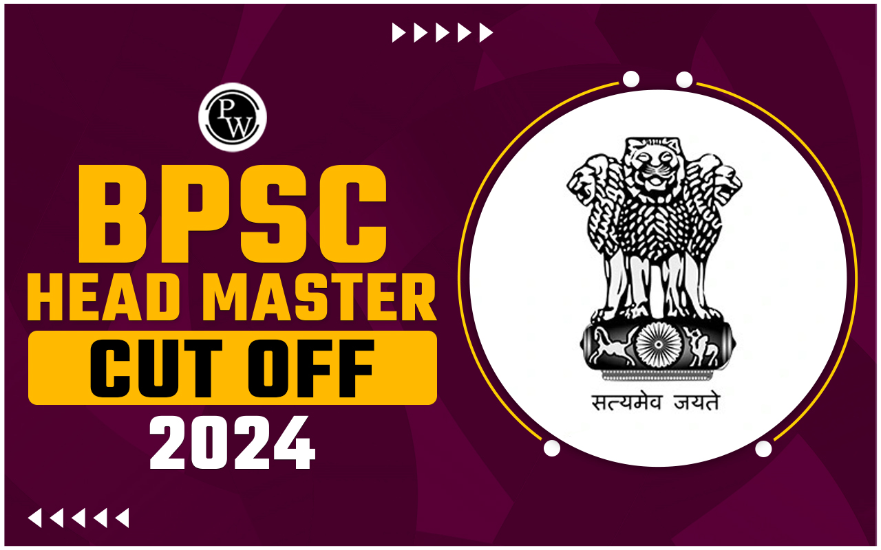 BPSC Head Master Cut Off 2024