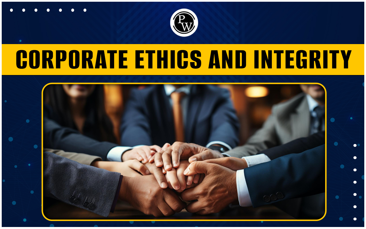 Corporate Ethics and Integrity