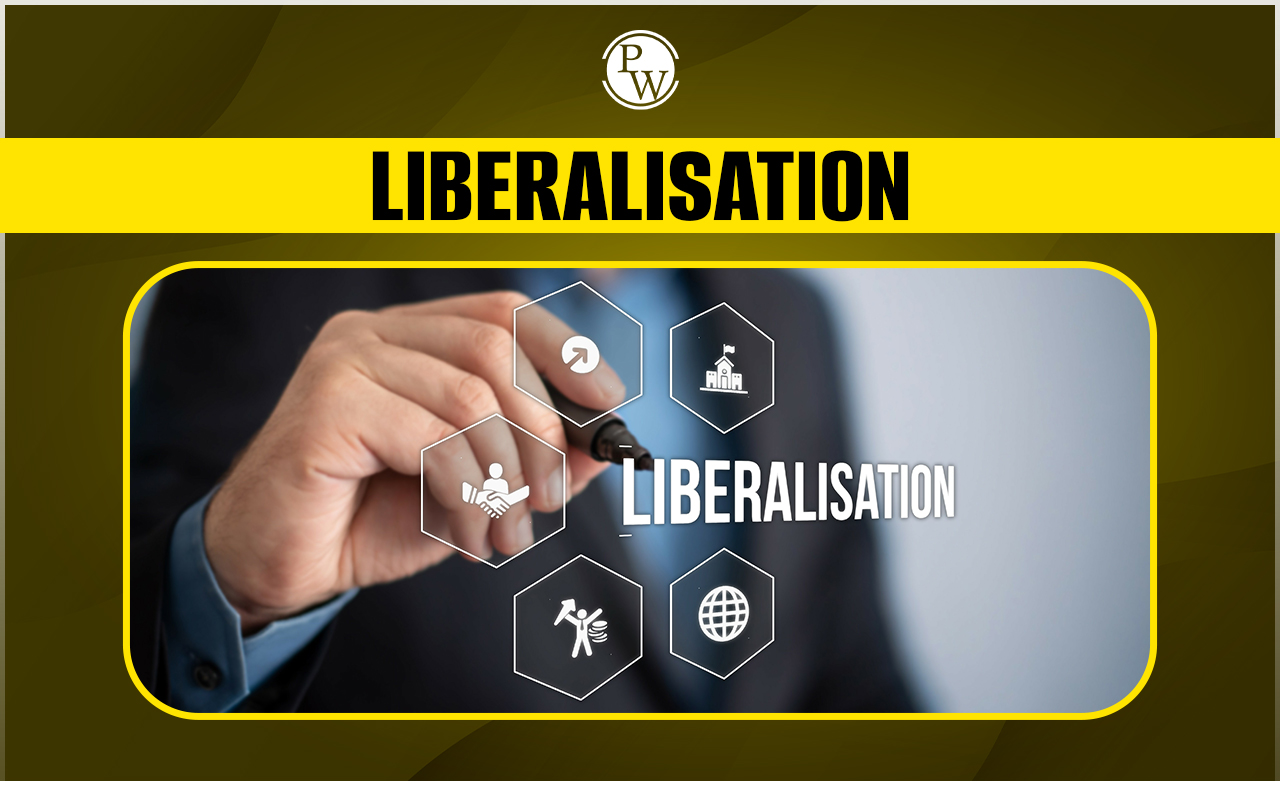 Liberalization
