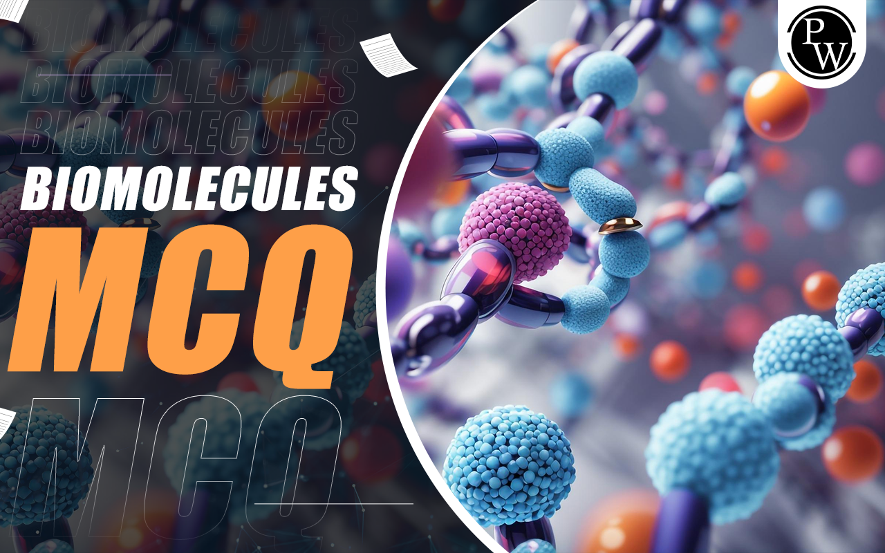Biomolecules MCQ
