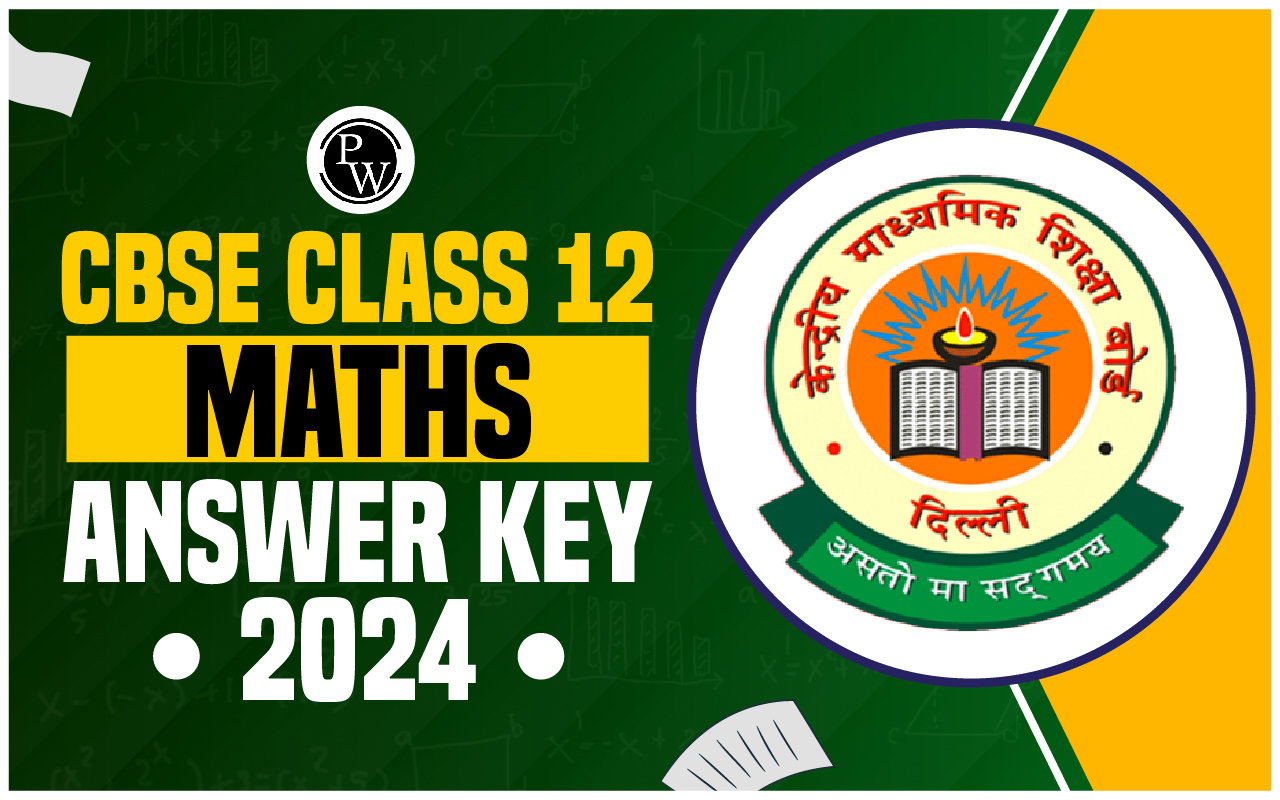 CBSE Class 12 Maths Answer Key 2024