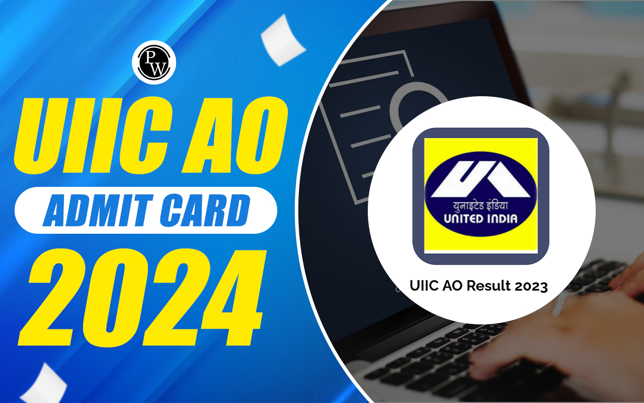 UIIC AO Admit Card 2024 Out, Download Administrative Officer Call Letter
