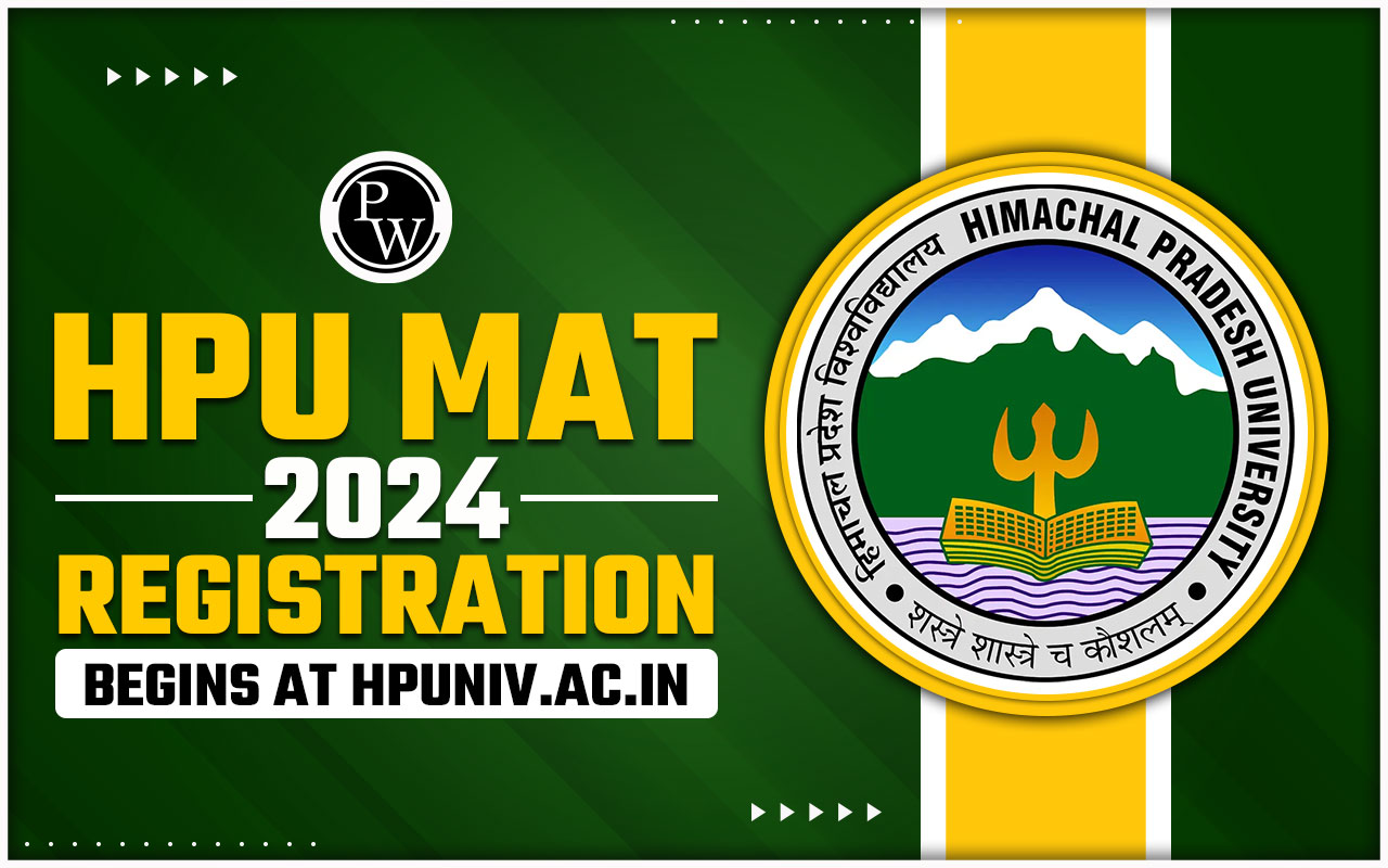 HPU MAT 2024 Registration Closing Today; Apply Now at hpuniv.ac.in