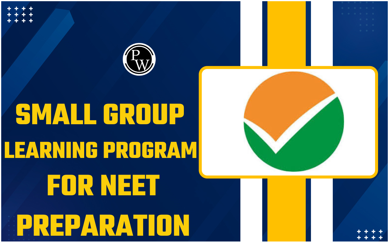 Small Group Learning Program for NEET Preparation, Fee and Features