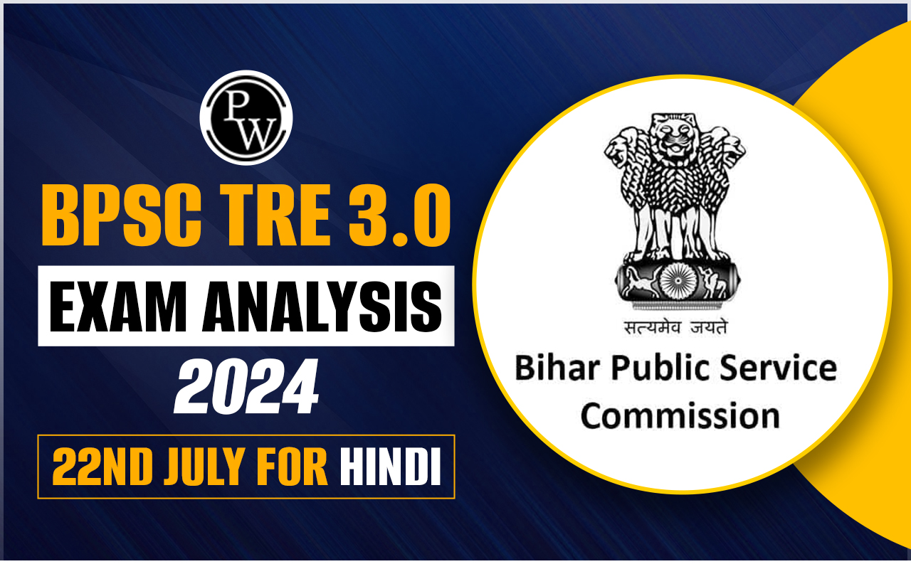 BPSC TRE 3.0 Hindi Exam Analysis 2024 22nd July
