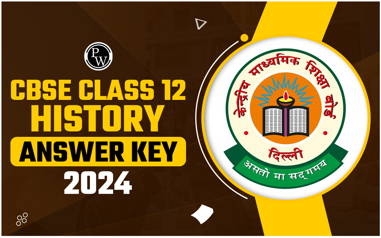 CBSE Class 12 History Answer Key 2024