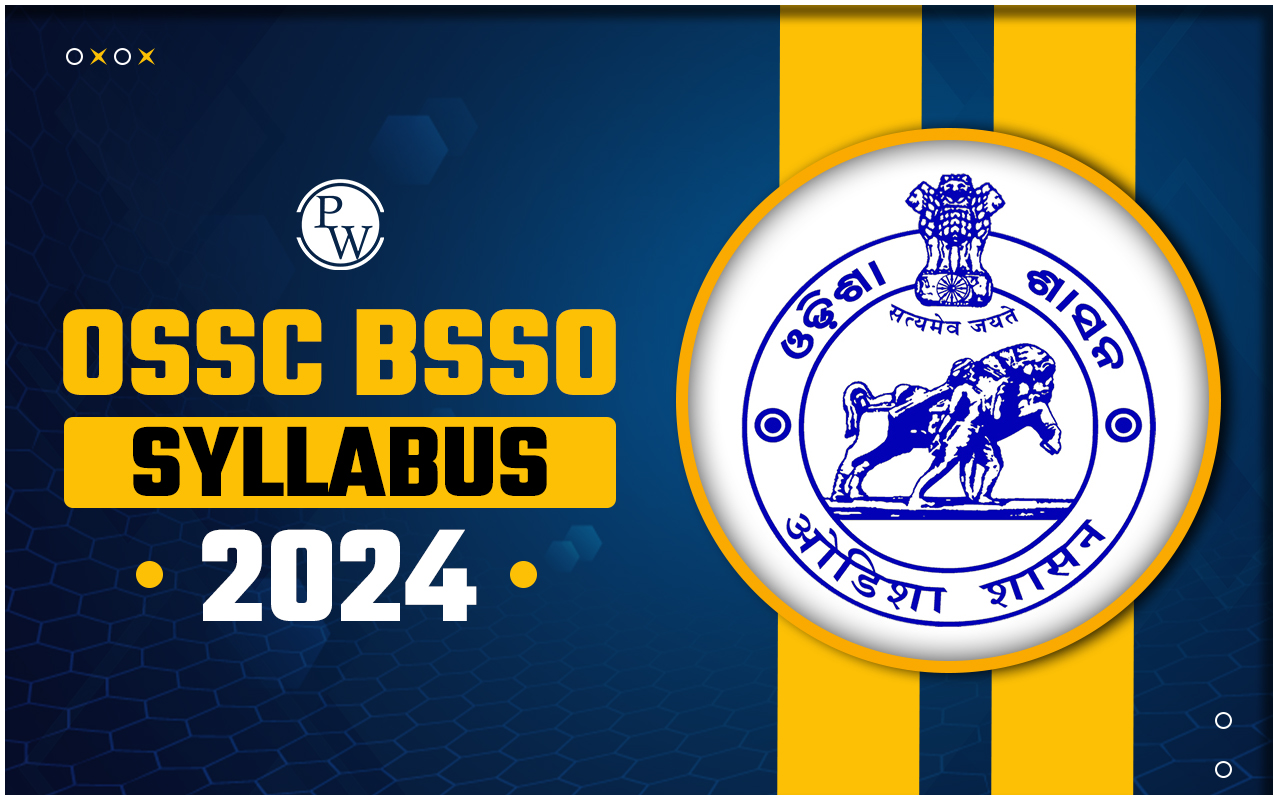 OSSC BSSO Syllabus 2024