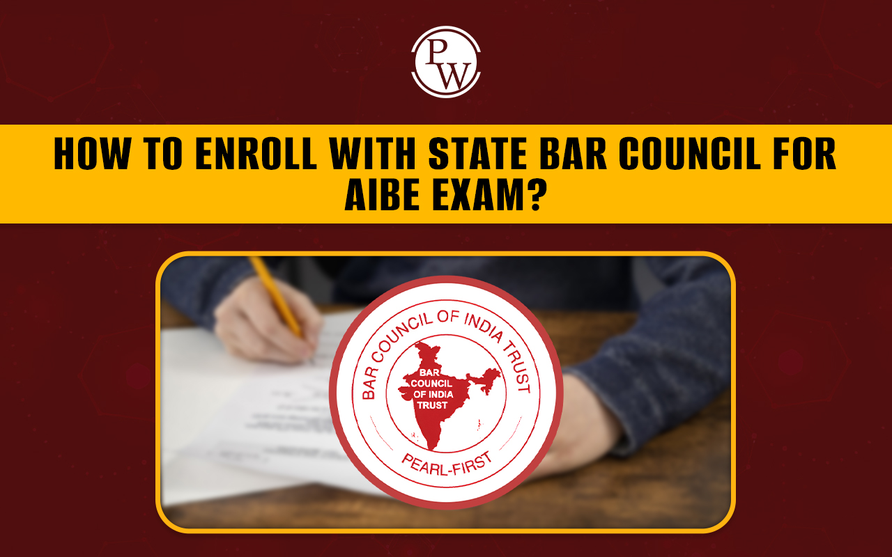 How to Enroll with State Bar Council for AIBE Exam 2024