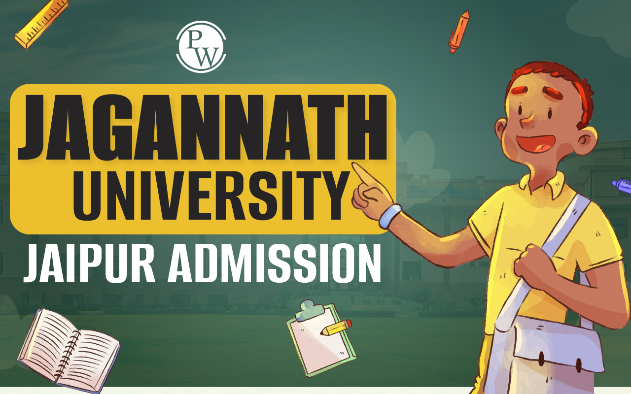 Jagannath University Jaipur Admission 2024, Important Dates, Eligibility, Cutoff