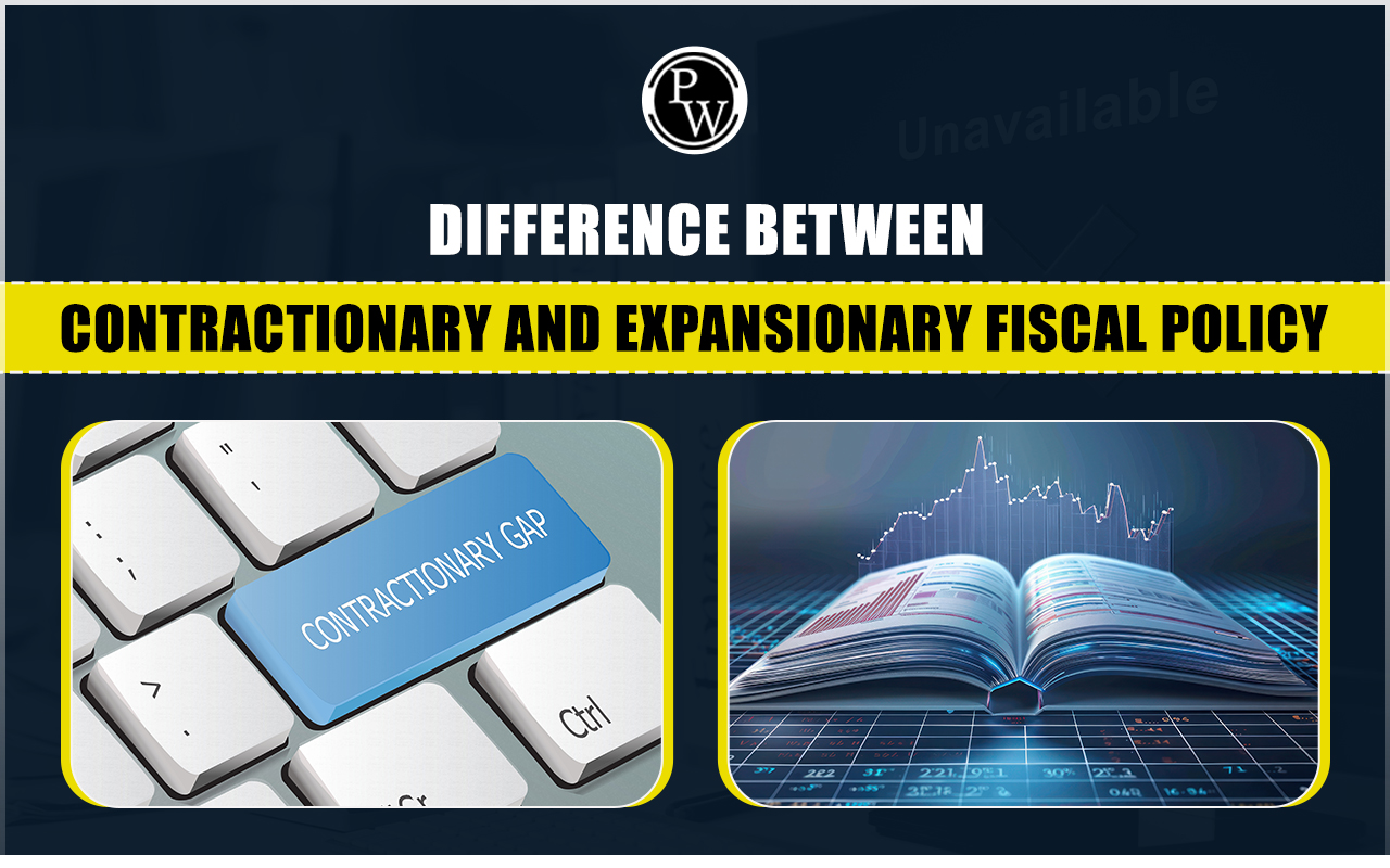 Contractionary and Expansionary Fiscal Policy