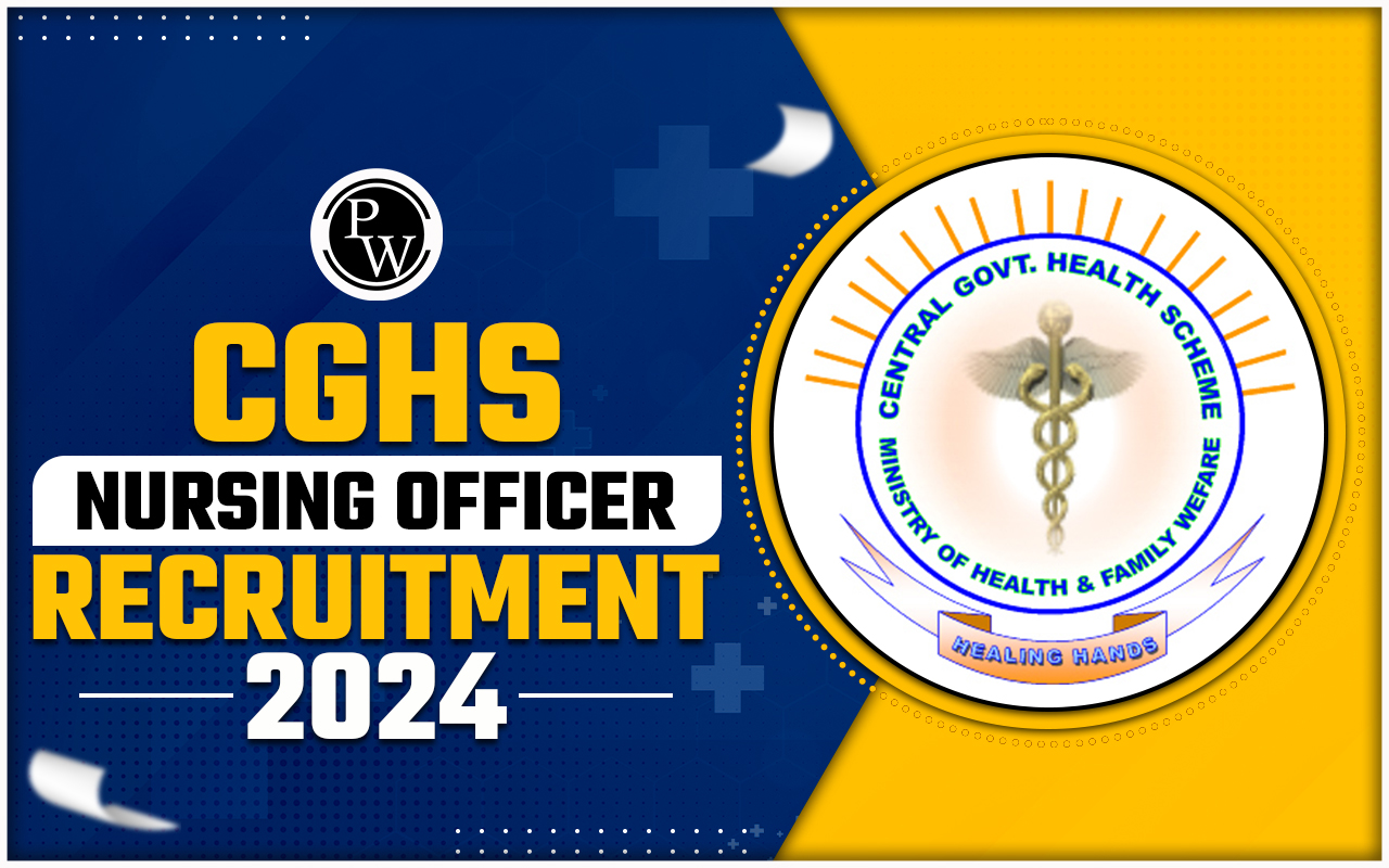 CGHS Nursing Officer Recruitment 2024