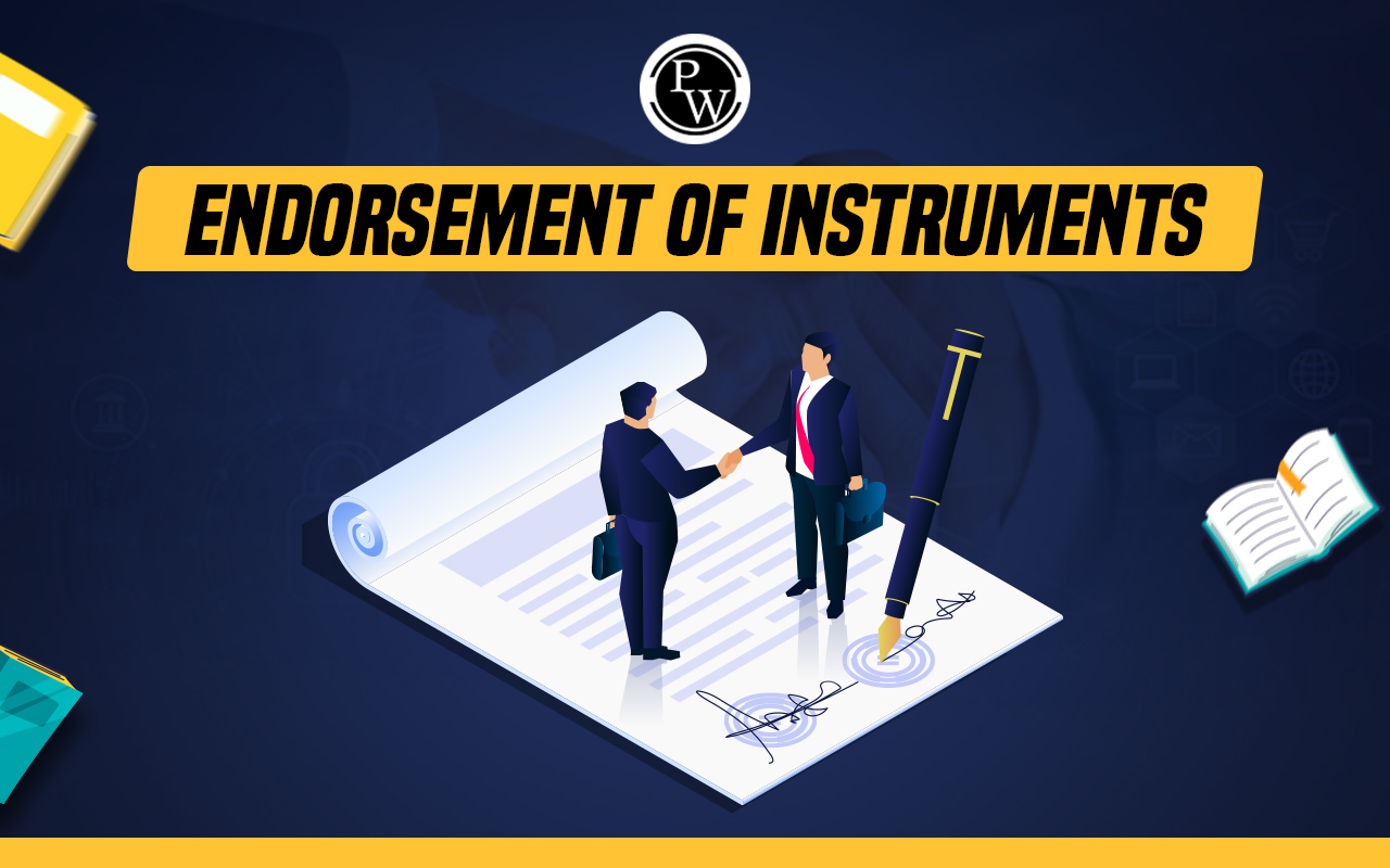 Endorsement of Instruments