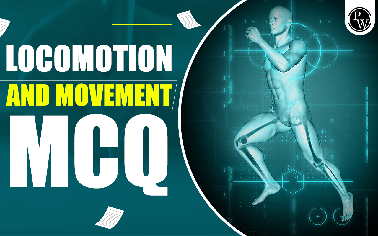 Locomotion And Movement MCQ