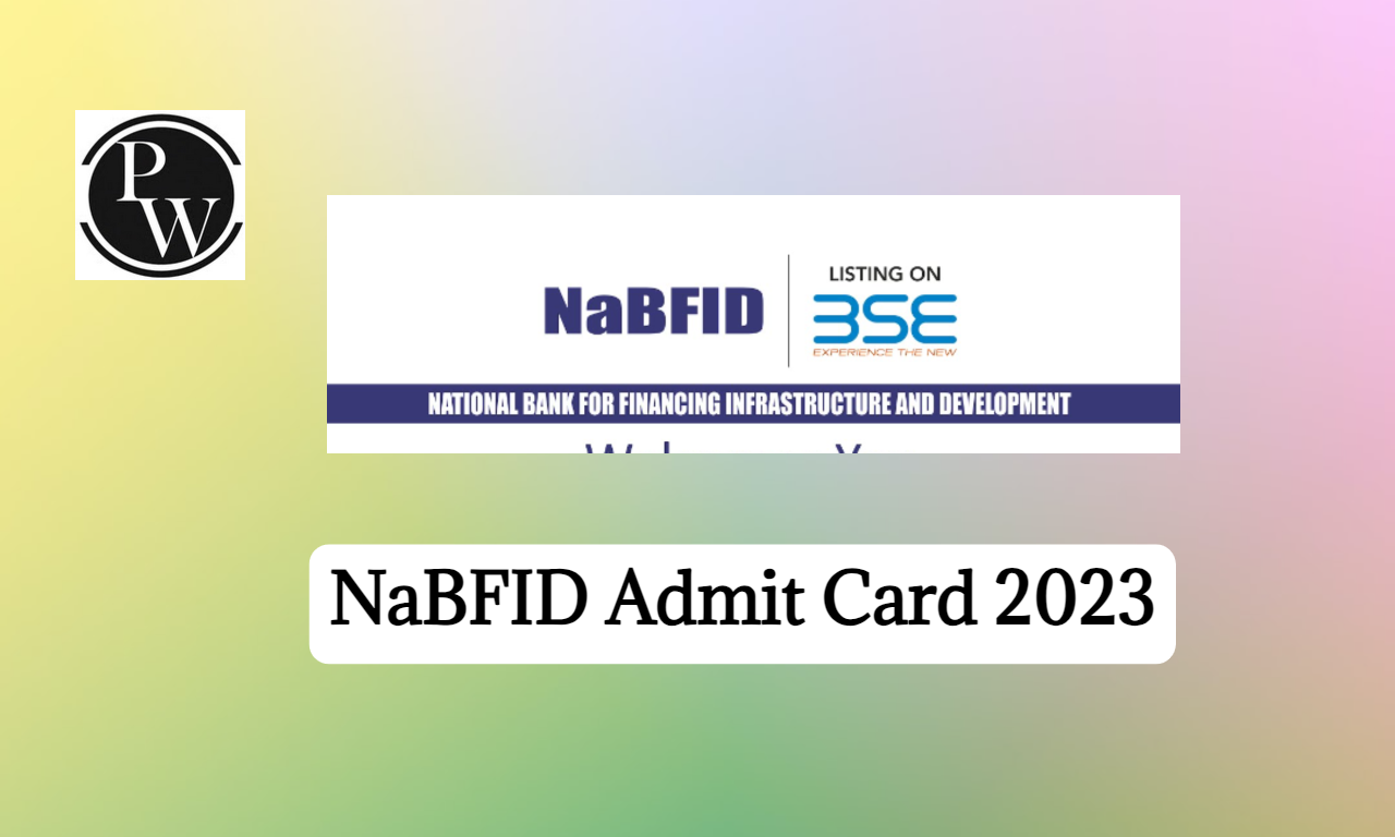 NaBFID Admit Card 2023