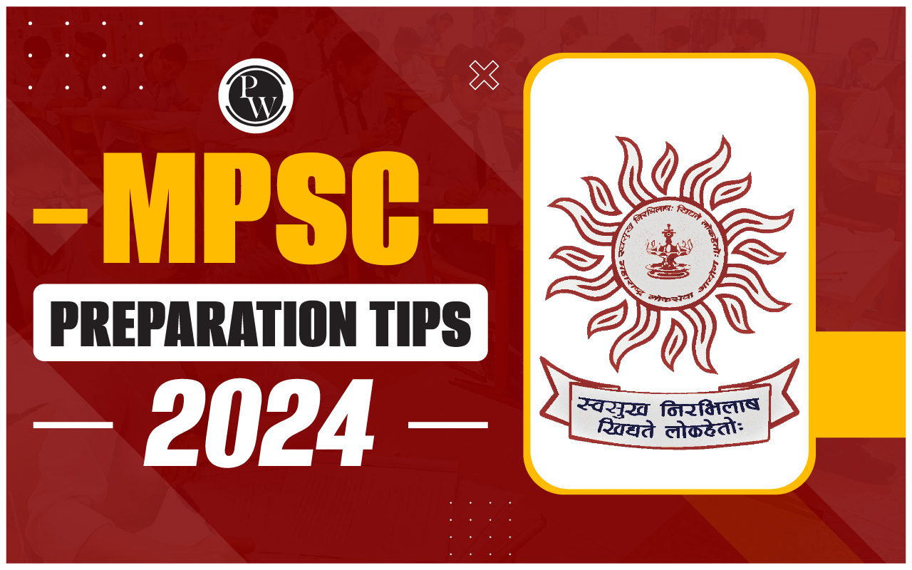 MPSC Preparation Tips 2024