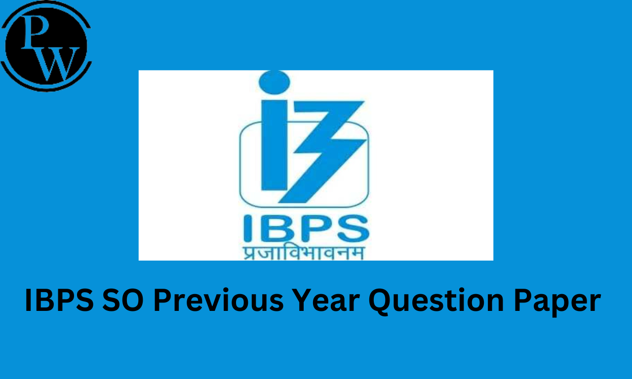 IBPS SO Previous Year Paper