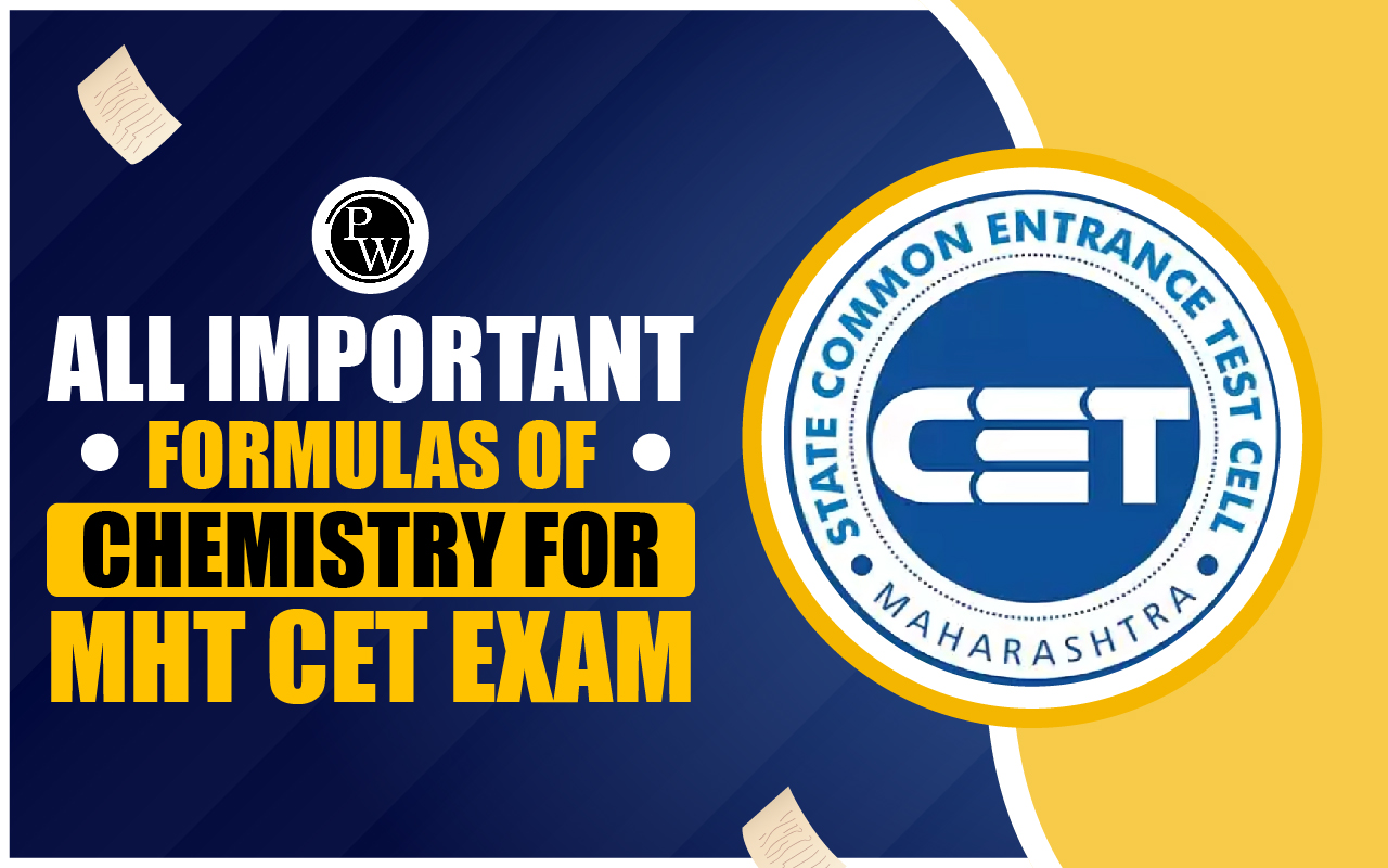 All Important Formulas of Chemistry for MHT CET Exam