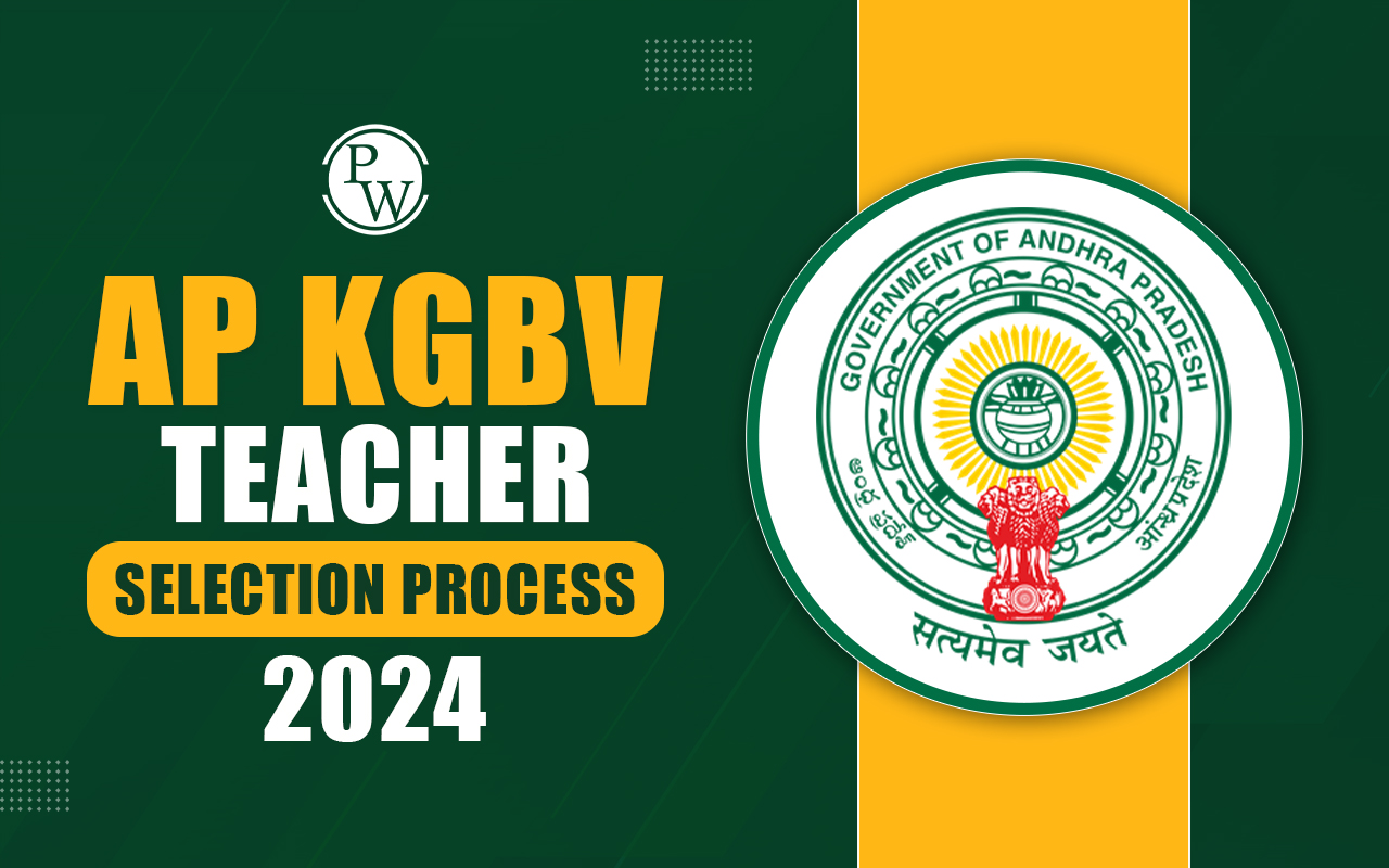 AP KGBV Teacher Selection Process 2024
