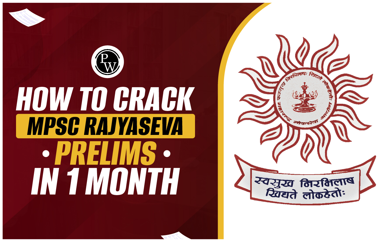 How to Crack MPSC Rajyaseva Prelims in 1 Month