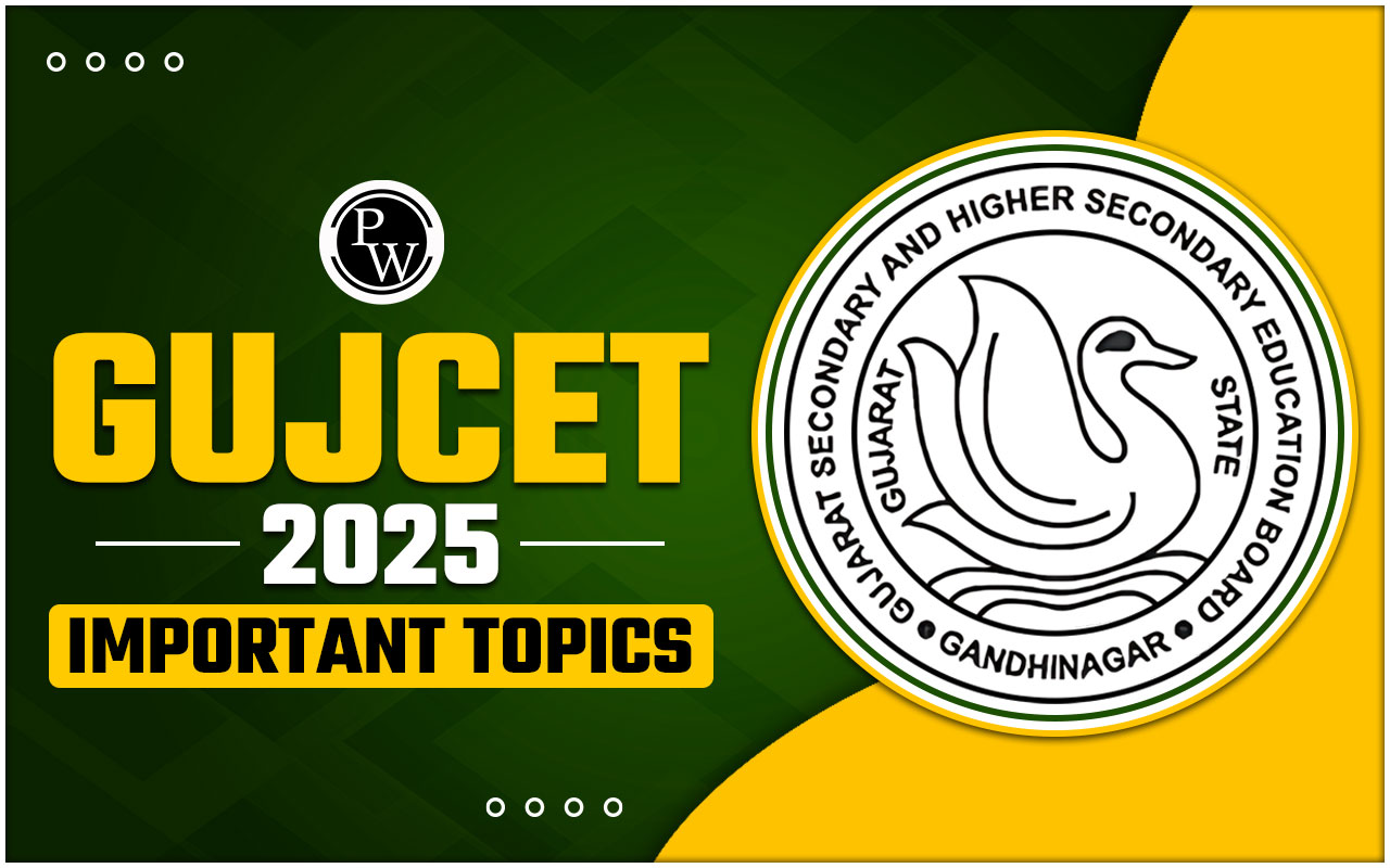 GUJCET 2025 Important Topics