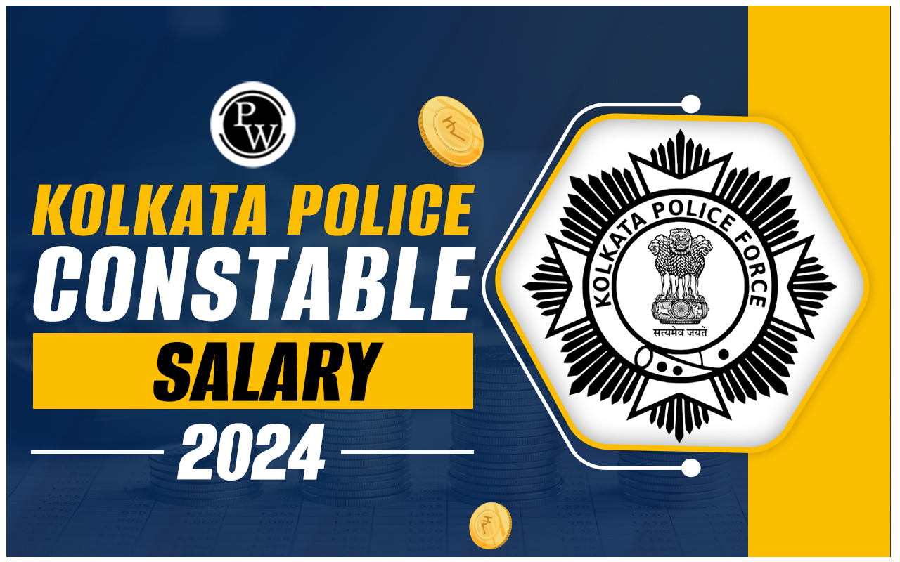Kolkata Police Constable Salary 2024