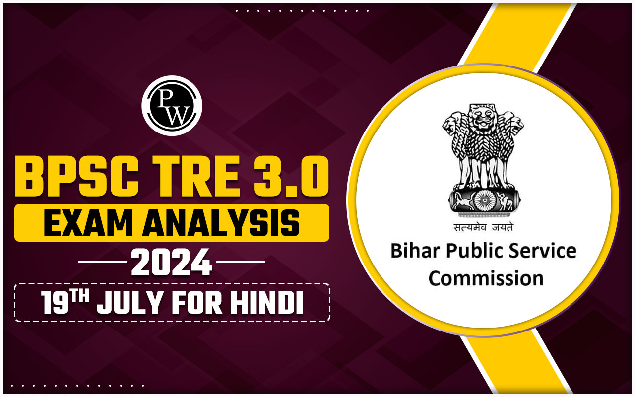 BPSC TRE 3.0 Exam Analysis 2024 19th July For Hindi