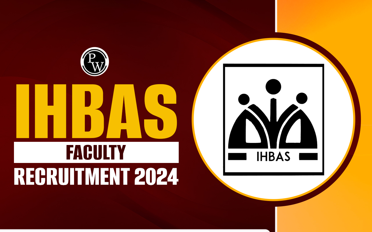 IHBAS Faculty Recruitment 2024