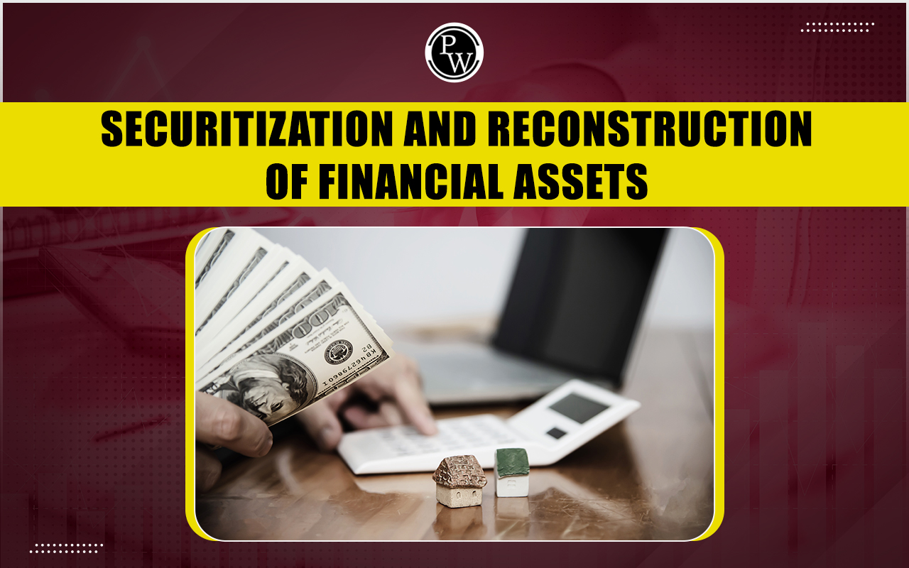 Securitization and Reconstruction of Financial Assets