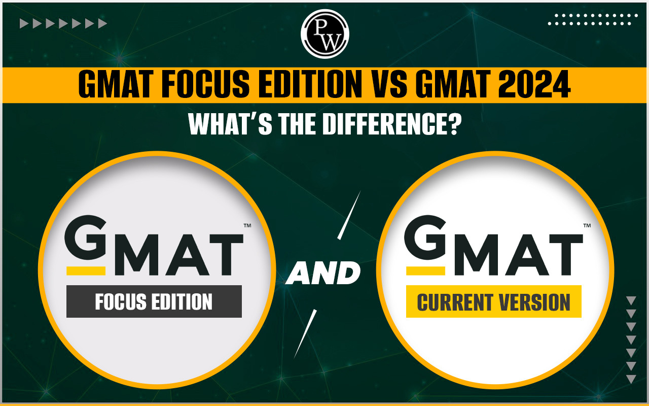 GMAT Focus Edition vs GMAT 2024