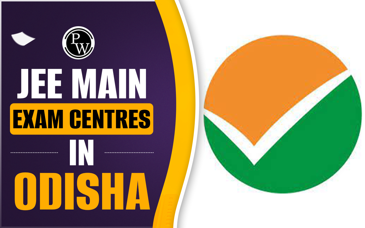 JEE Main Exam Centres In Odisha 2025