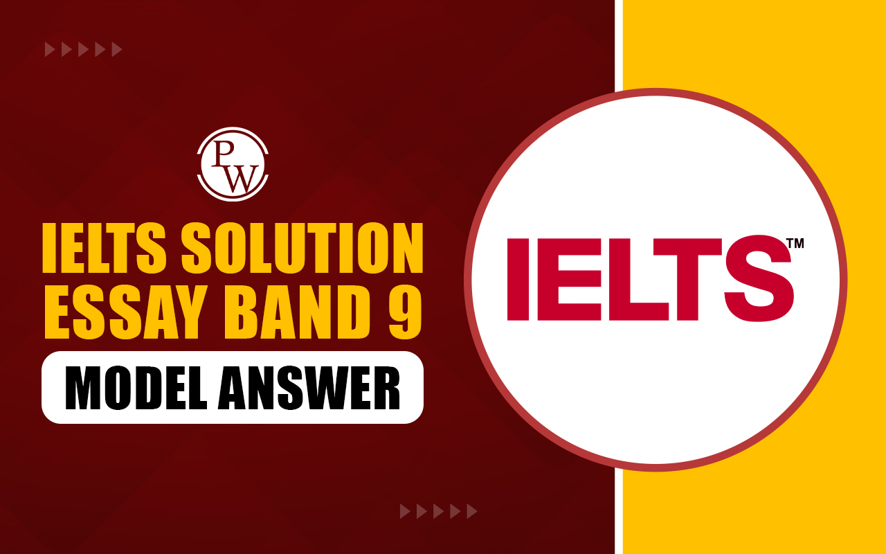 IELTS Solution Essay Band 9 Model Answer