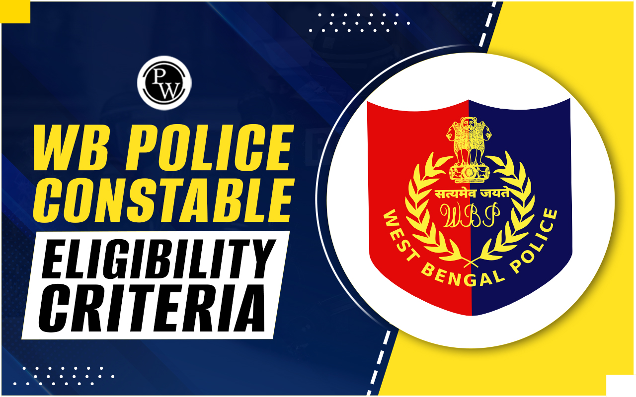 WB Police Constable Eligibility Criteria 2024