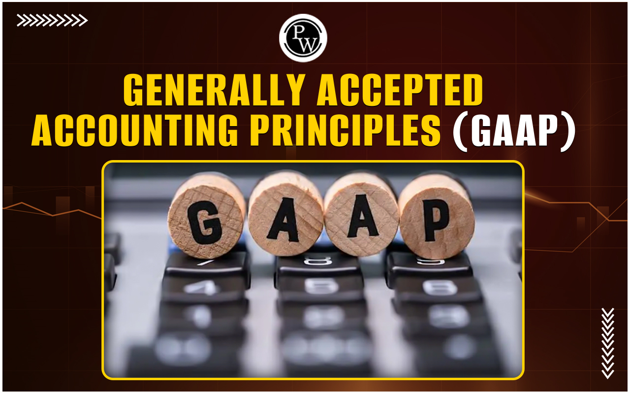 Generally Accepted Accounting Principles