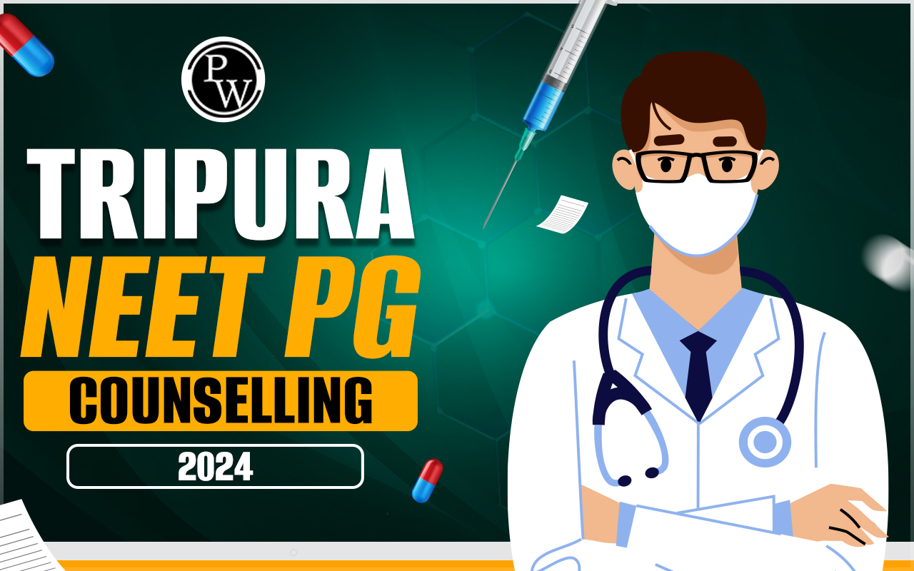 Tripura NEET PG Counselling 2024