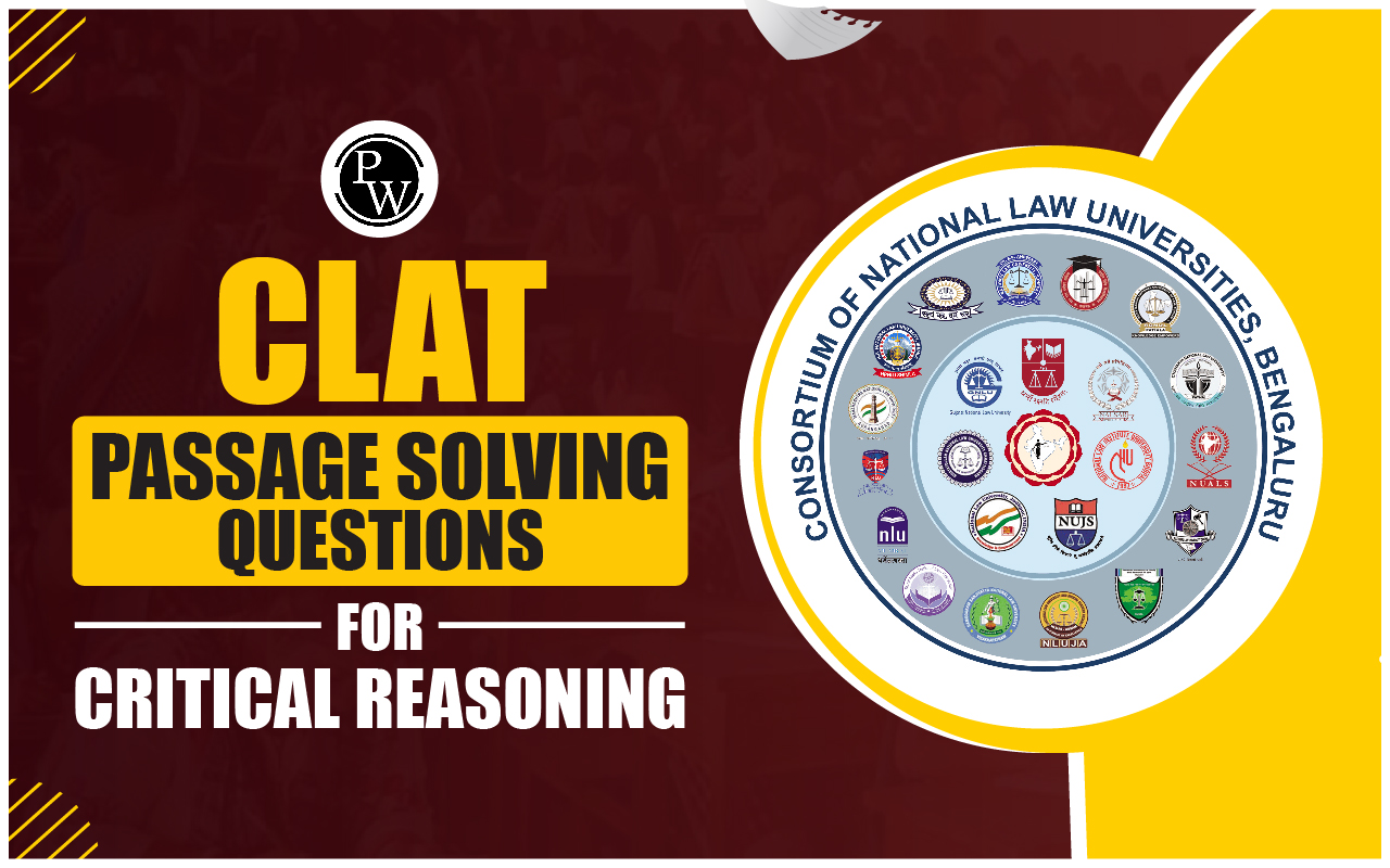 CLAT Passage Solving Questions For Critical Reasoning 2025