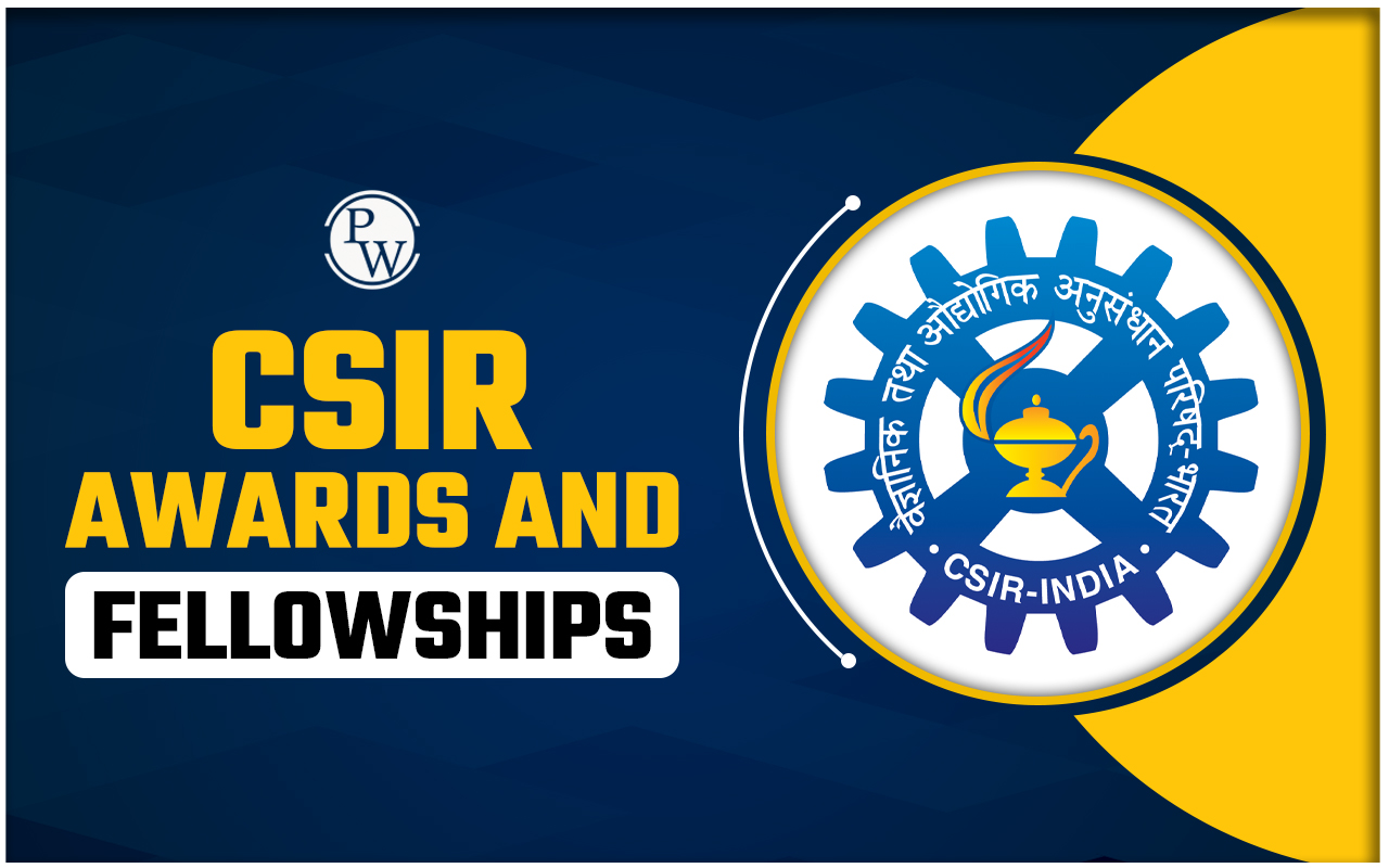 CSIR Awards and Fellowships