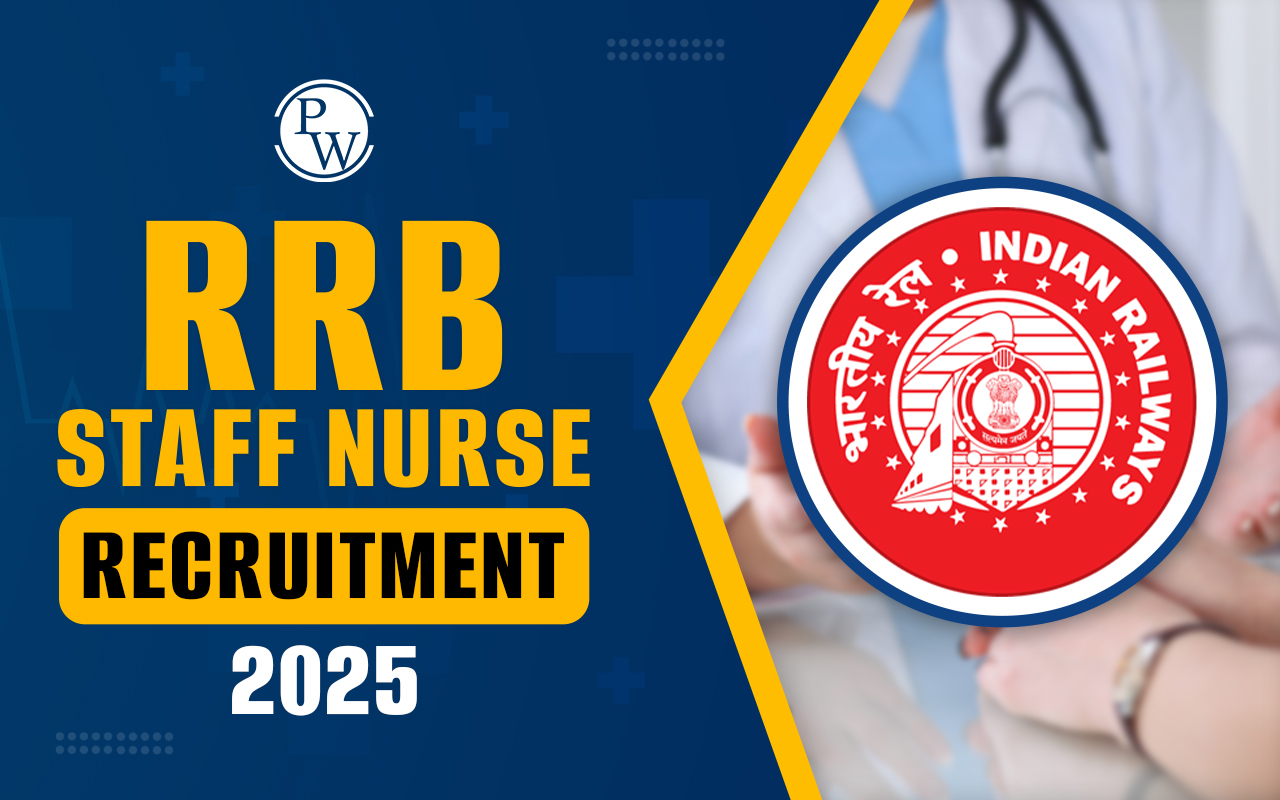 RRB Staff Nurse Recruitment 2025 : Latest Updates